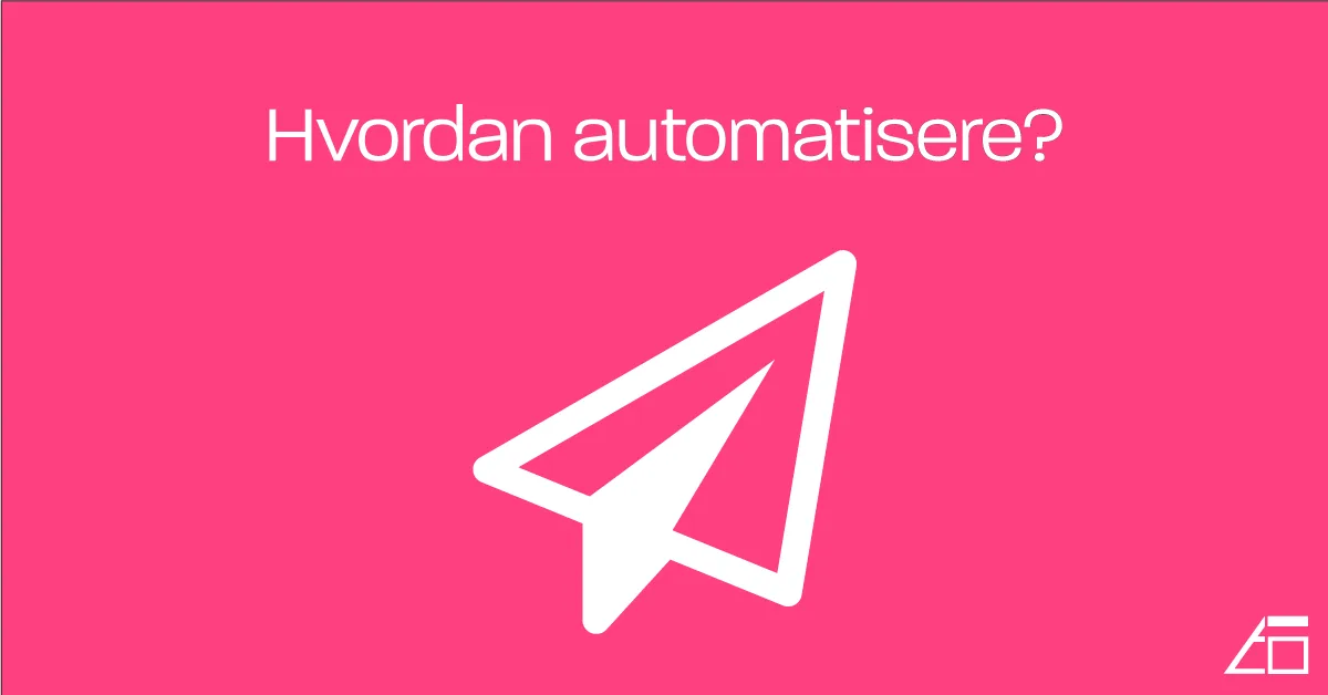 Papirfly og spørsmålet «Hvordan automatisere?».